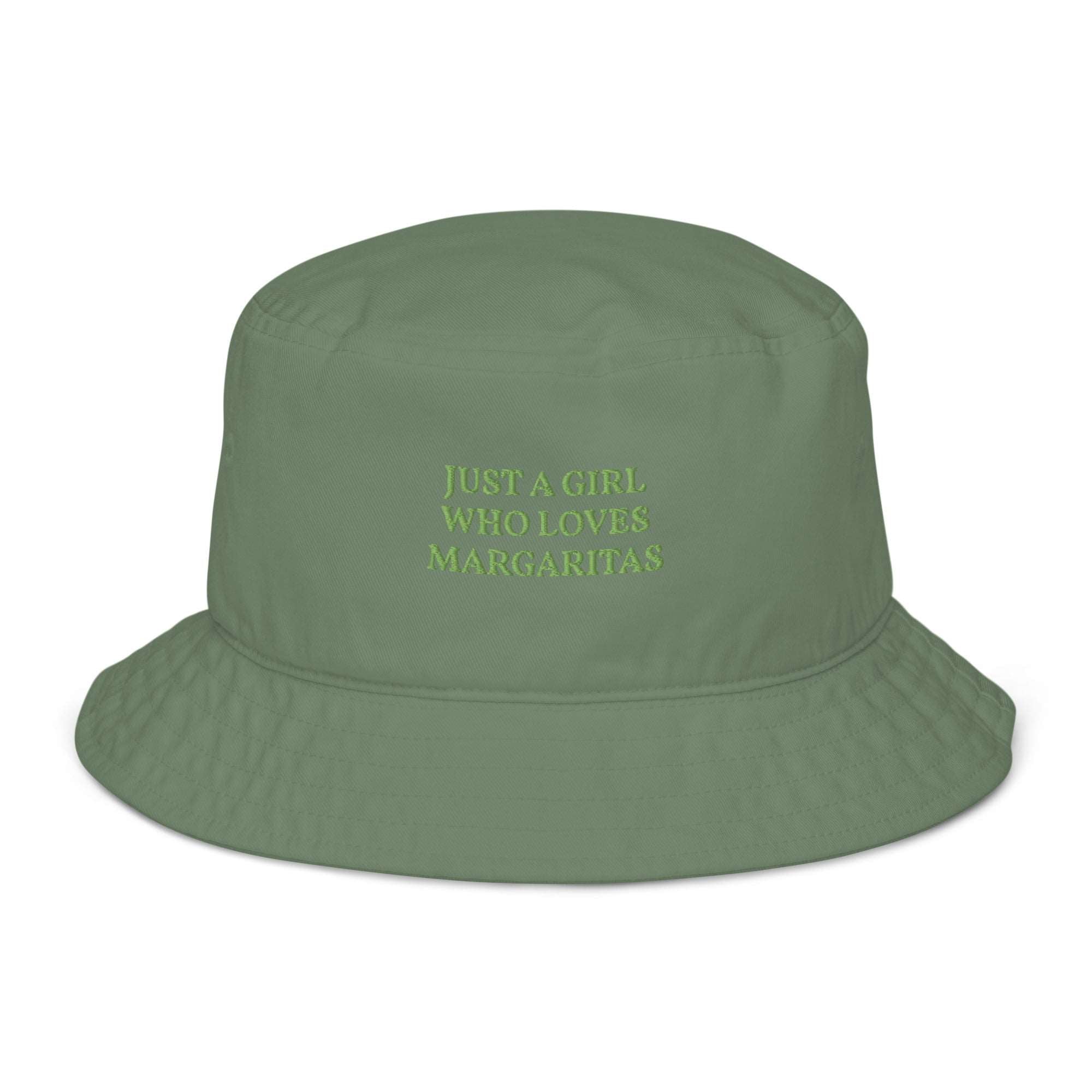 Just a Girl who loves Margaritas - Organic Embroidered Bucket Hat - The Refined Spirit