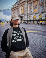 Load image into Gallery viewer, Just a guy who loves negronis - Organic Sweatshirt
