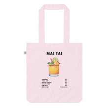 Load image into Gallery viewer, Mai Tai - Organic Tote Bag
