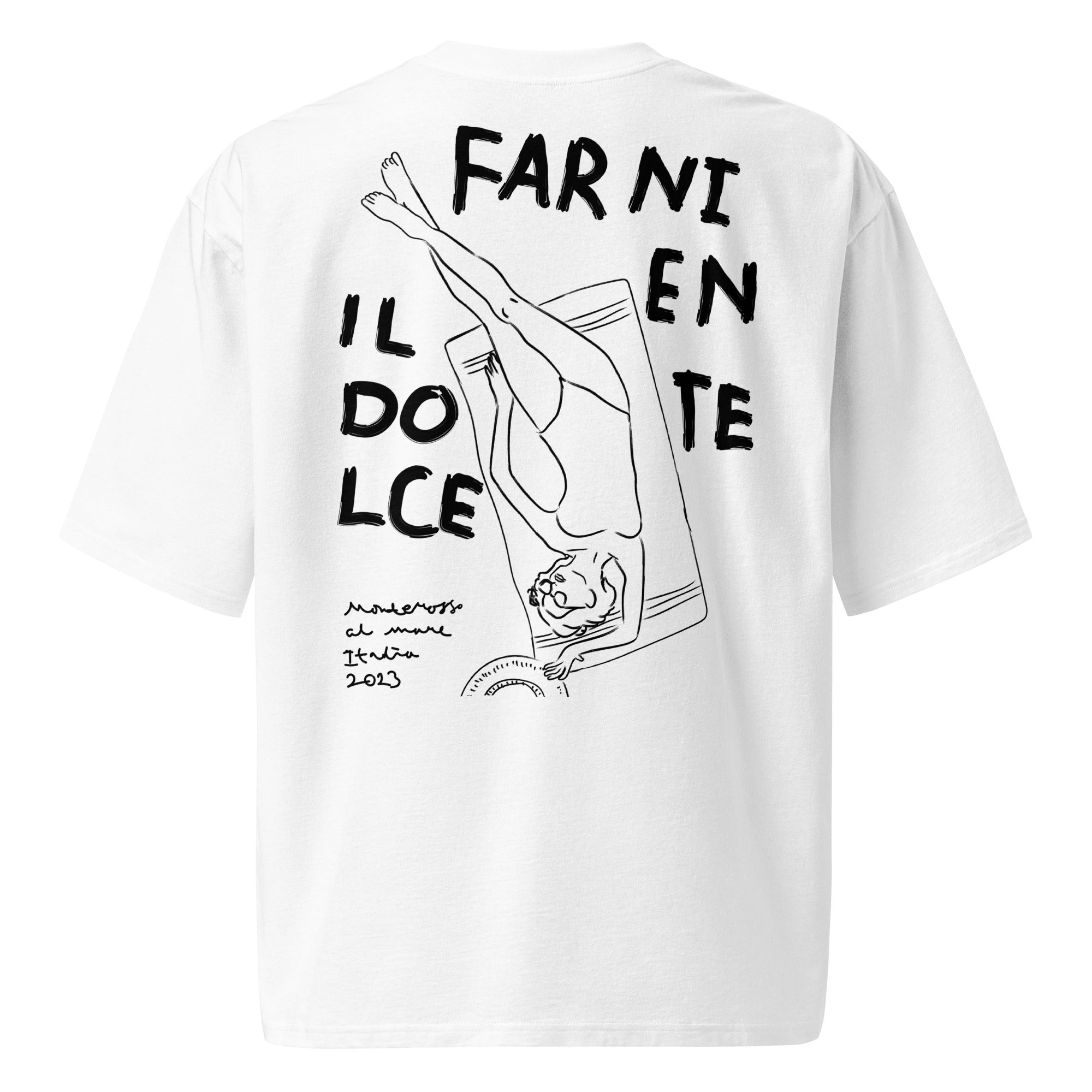 Il Dolce Far Niente - Oversized Heavyweight T-shirt