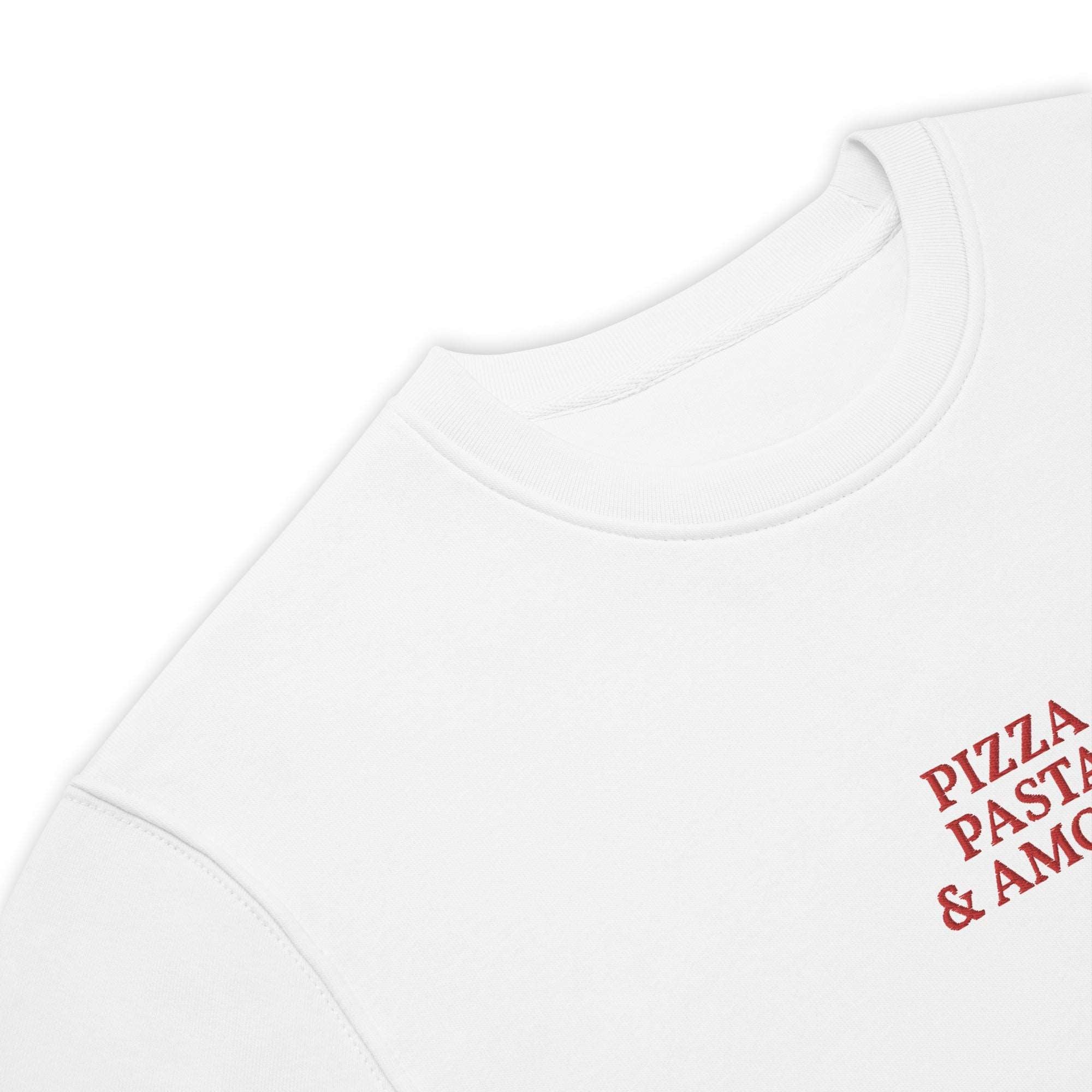 Pizza, Pasta & Amore - Organic Embroidered Sweatshirt - The Refined Spirit