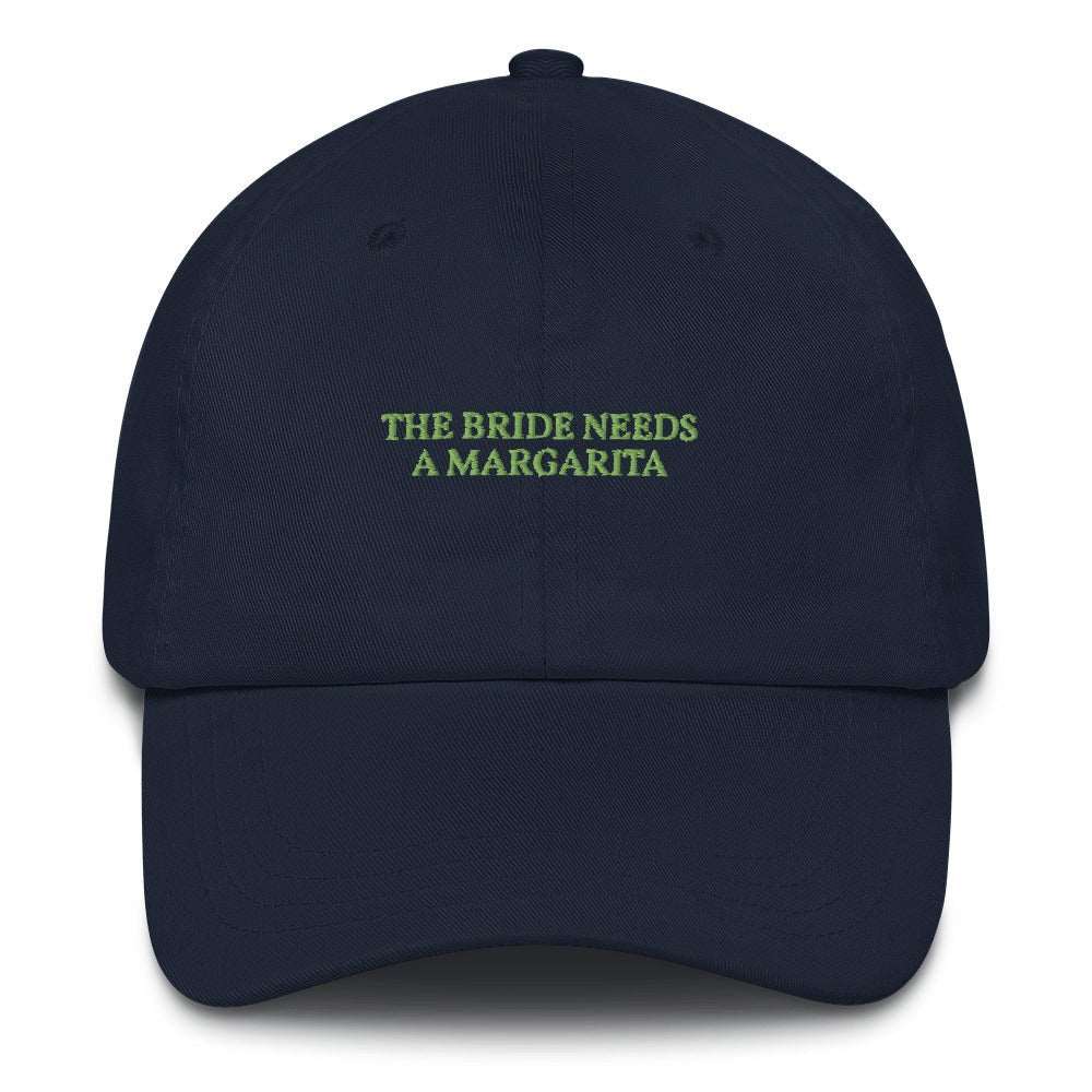 The Bride needs a Margarita - Baseball Cap - The Refined Spirit
