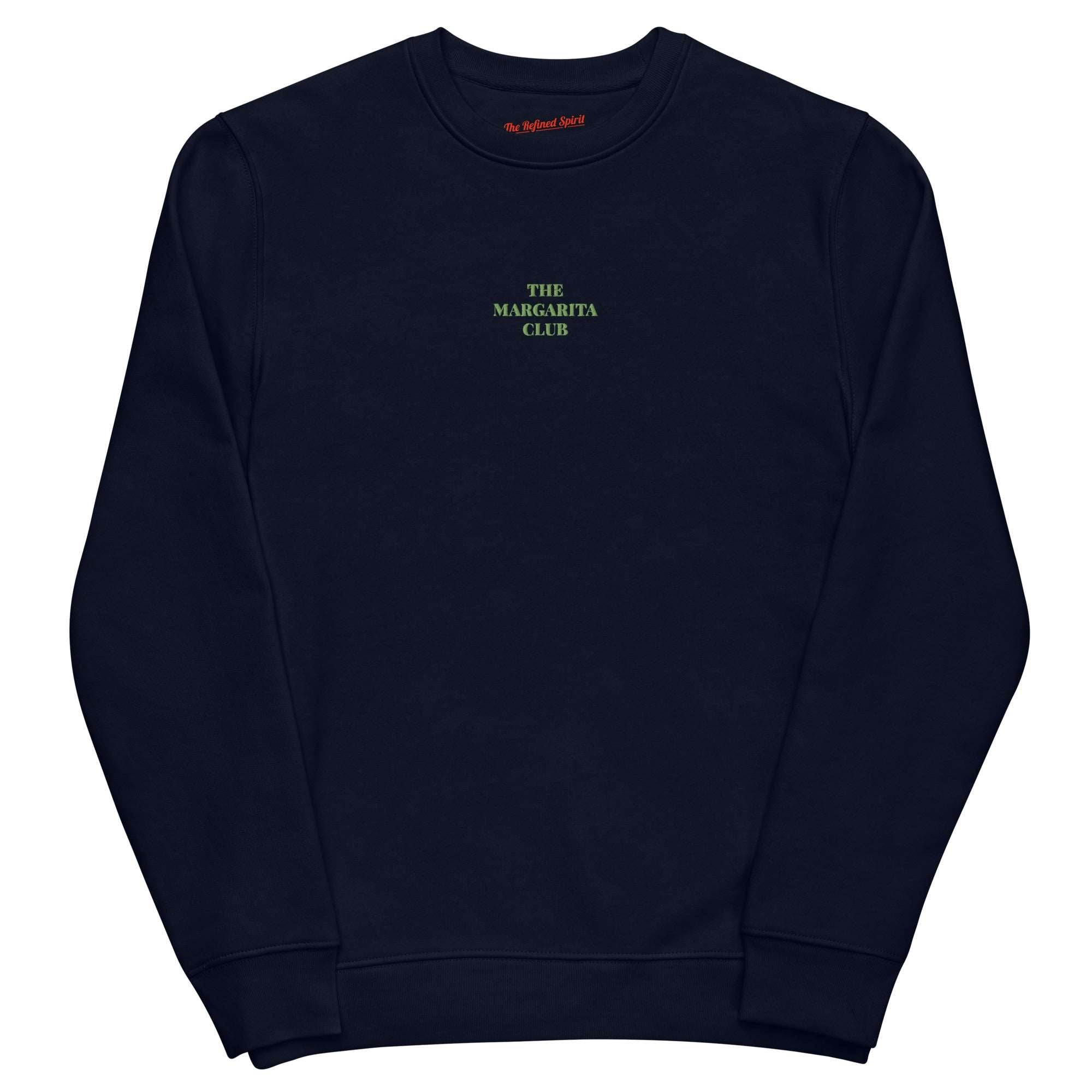 The Margarita Club - Organic Embroidered Sweatshirt - The Refined Spirit