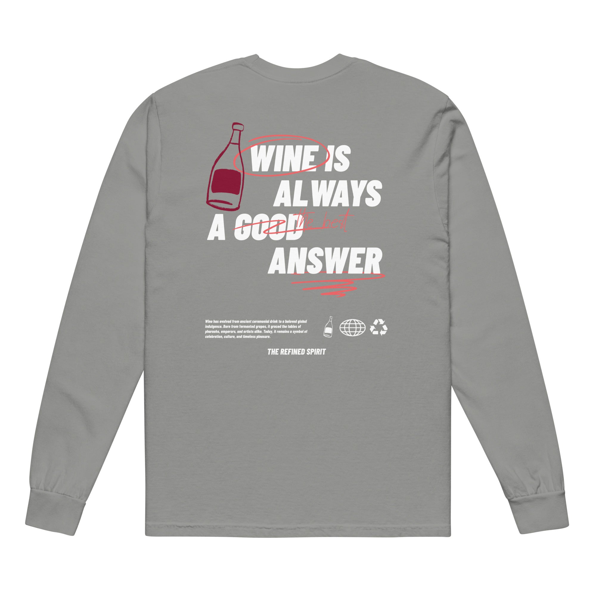 Wein ist immer die beste Antwort - Schweres Langarmshirt