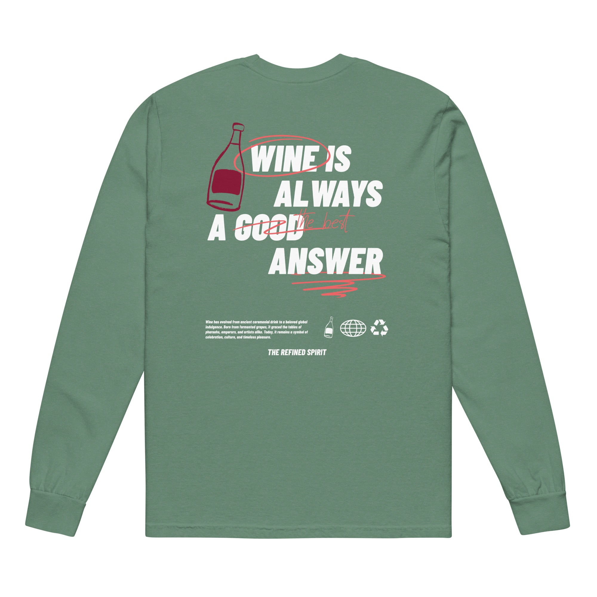 Wein ist immer die beste Antwort - Schweres Langarmshirt