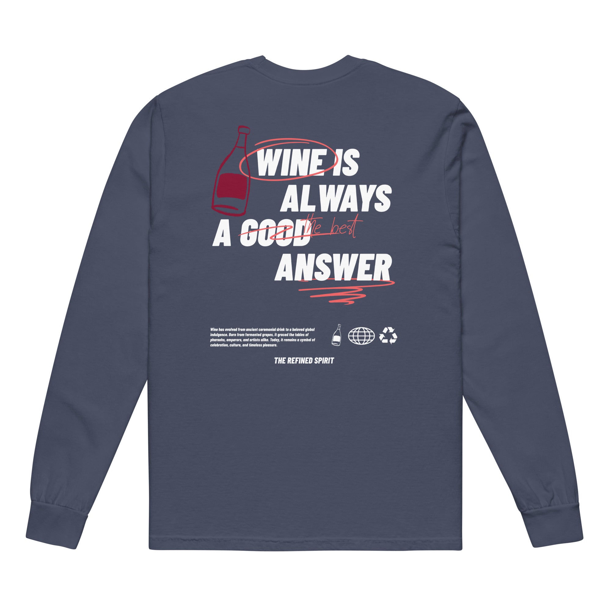 Le vin est toujours la meilleure réponse - T-shirt à manches longues épais