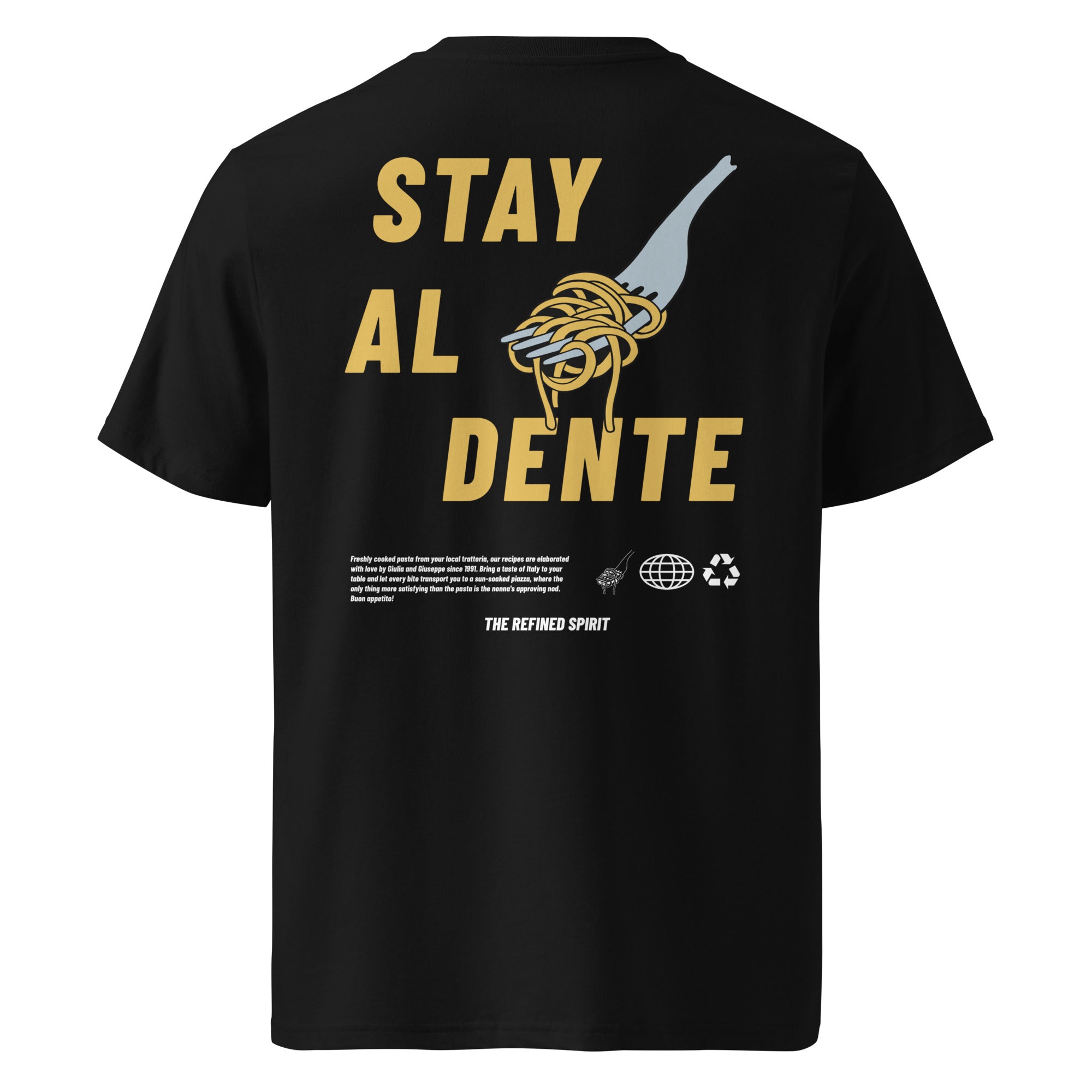 Stay Al Dente - Bio - T-Shirt