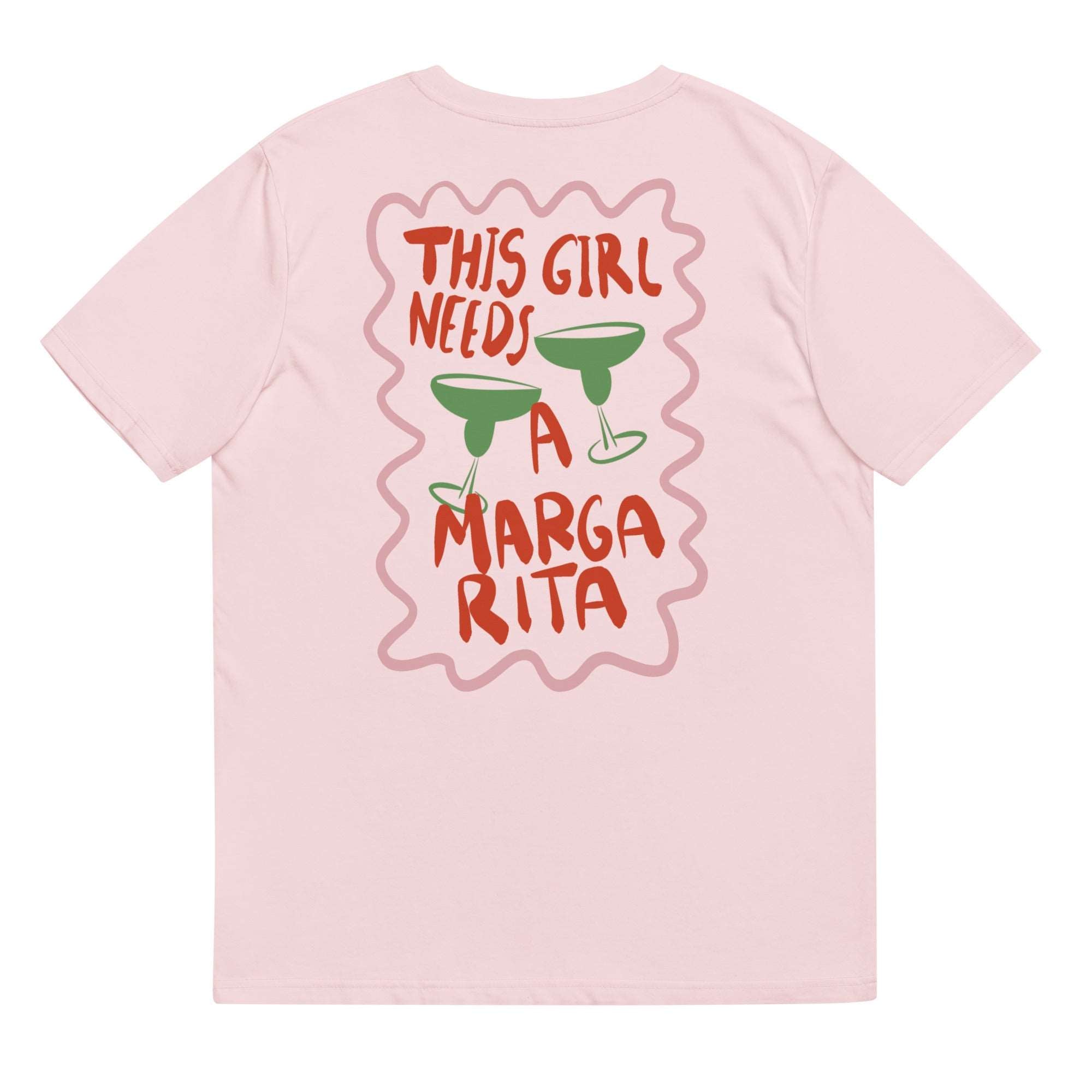 This Girl needs a Margarita - Organic T-shirt