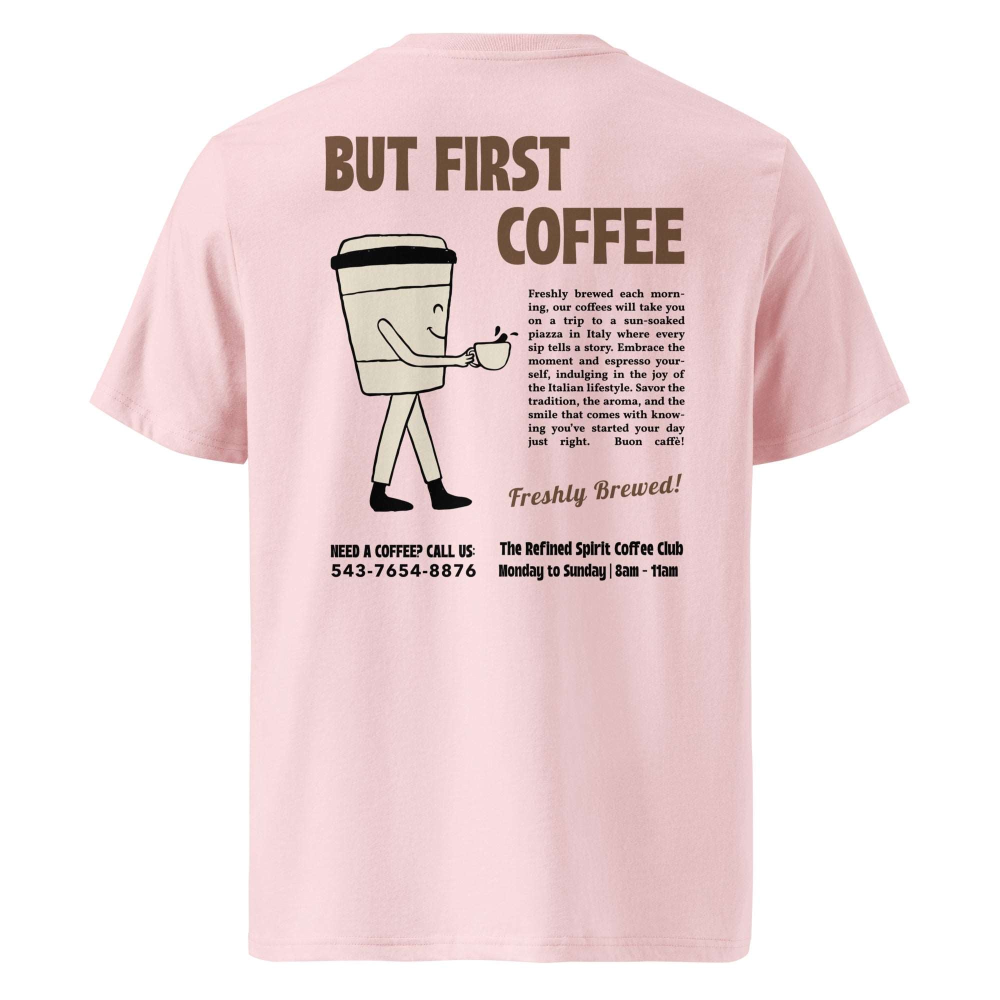 But First Coffee - Organic T-shirt