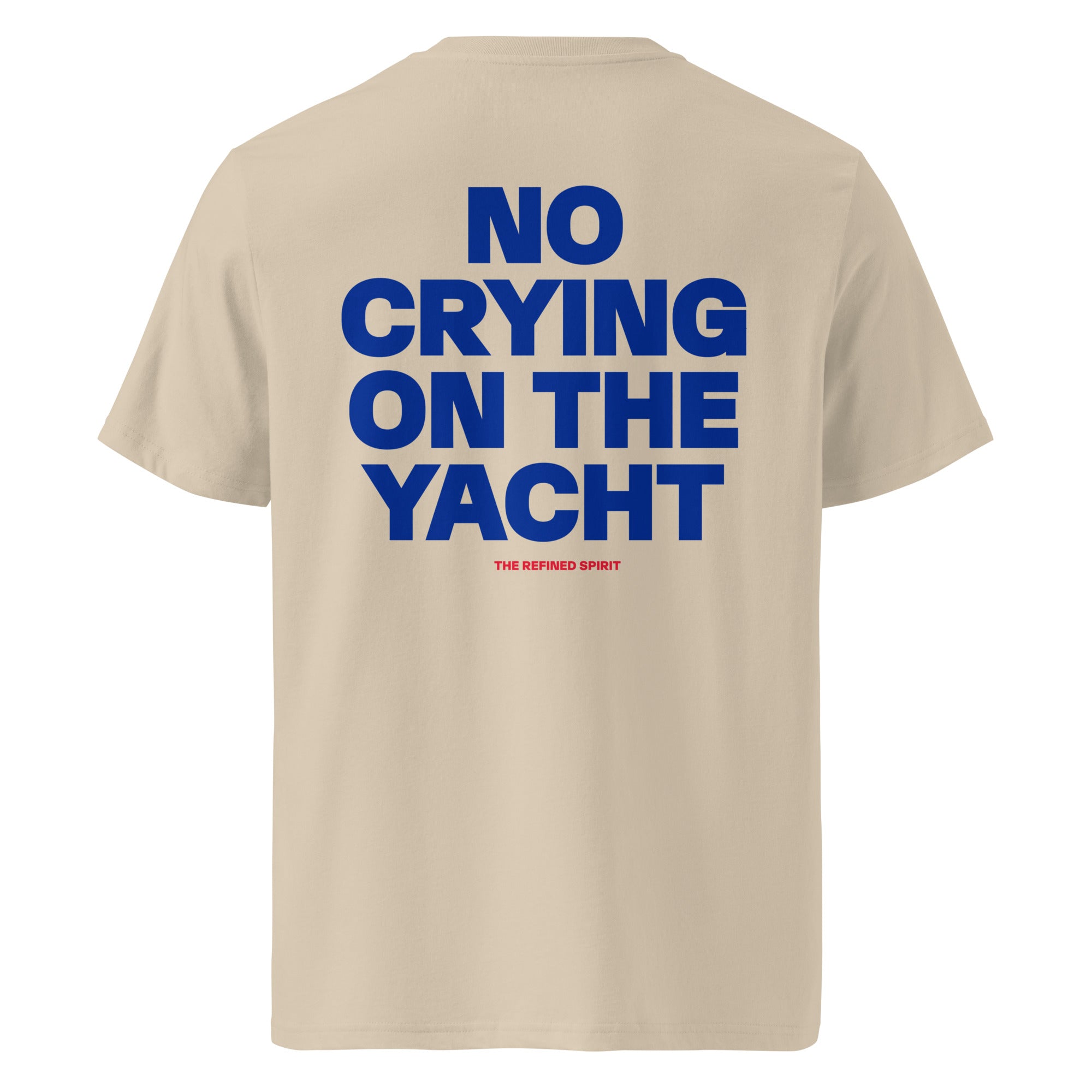 No Crying on the Yacht - Organic T-shirt