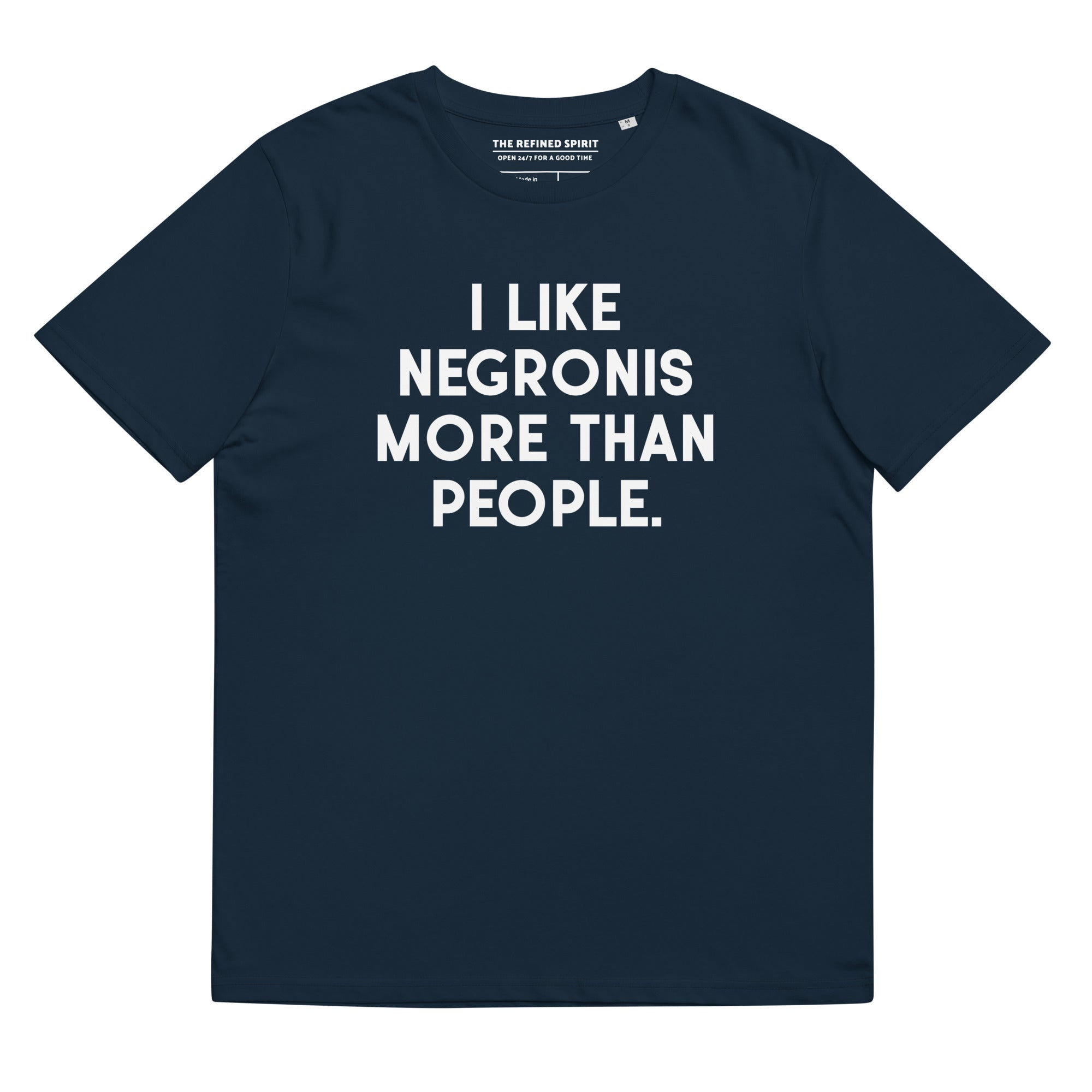 I like Negronis more than People - Organic T-shirt