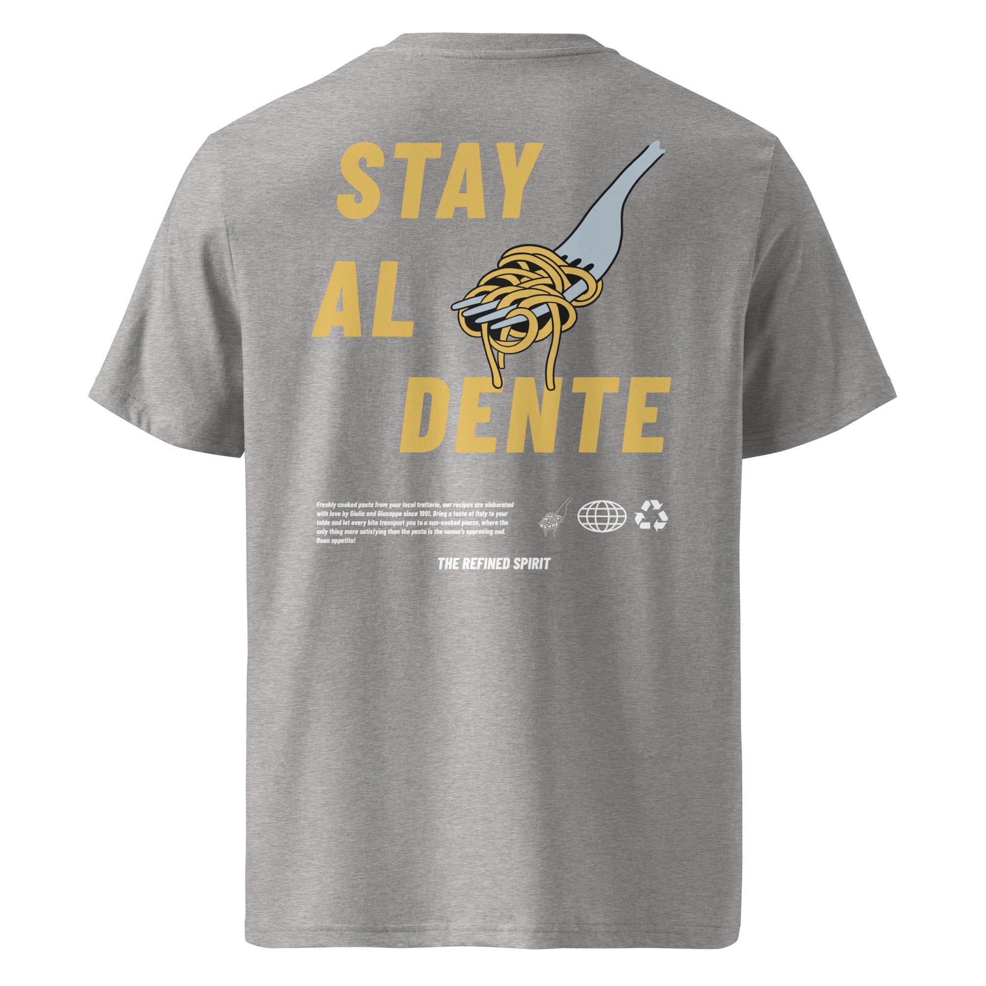 Stay Al Dente - Organic - Tshirt