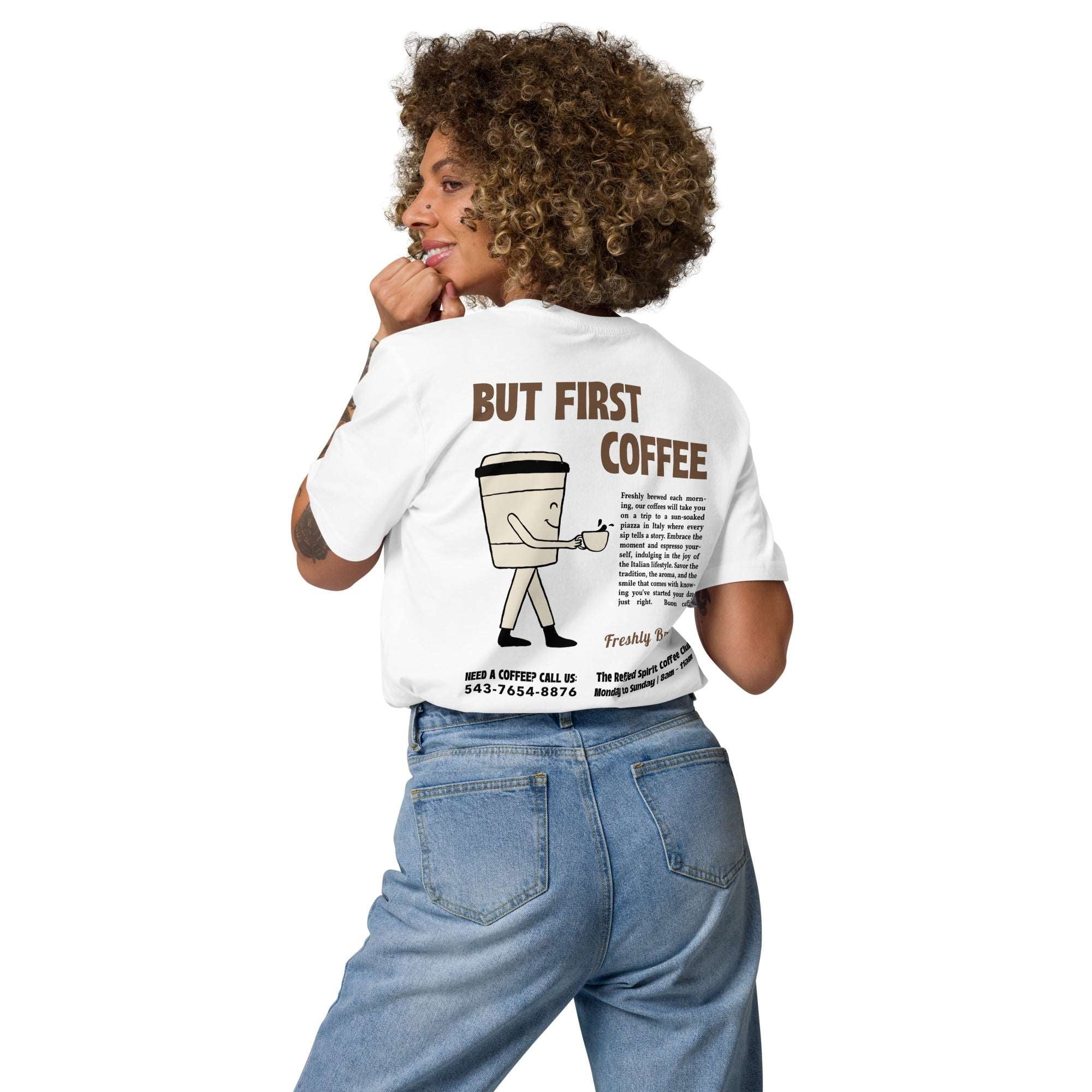 But First Coffee - Organic T-shirt