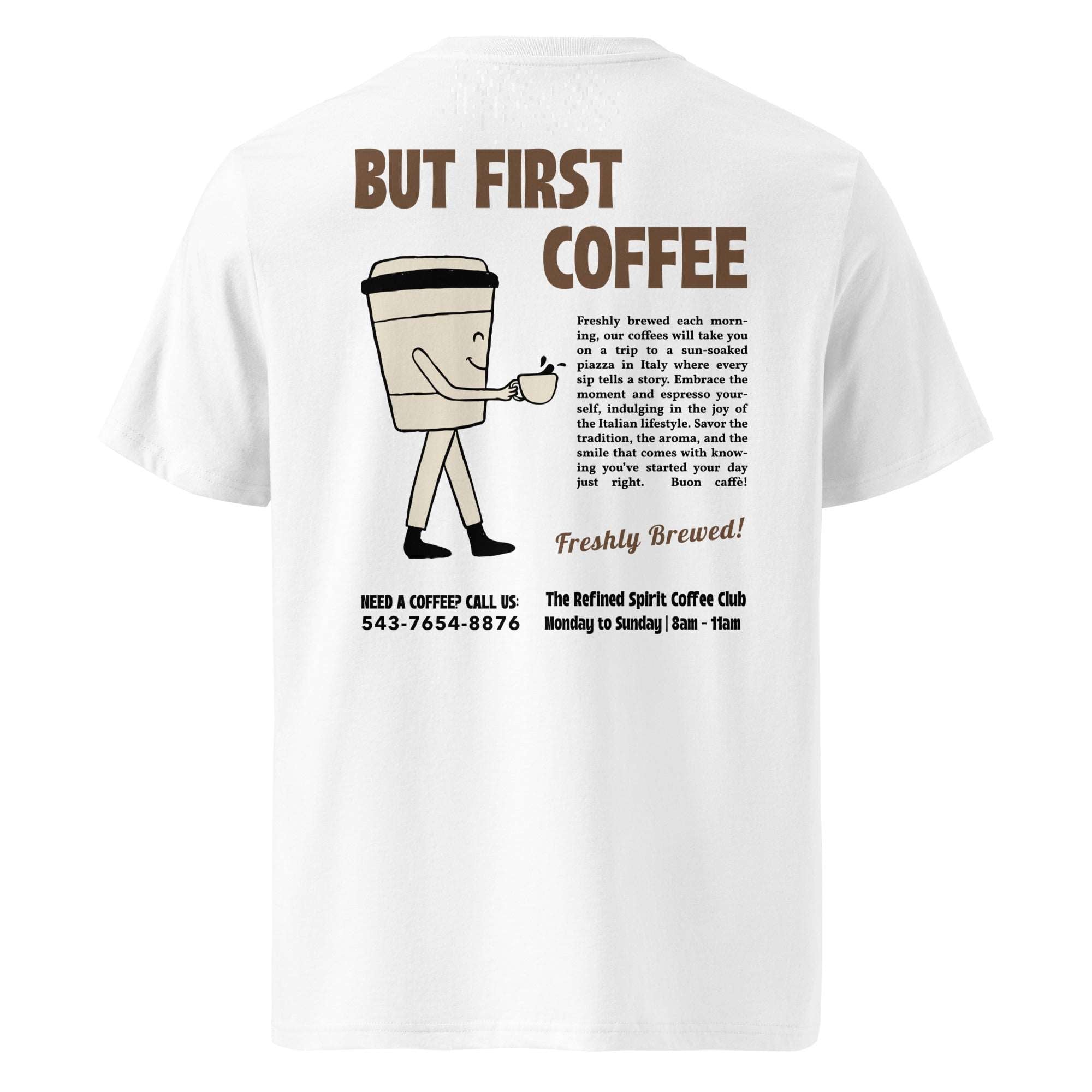 But First Coffee - Organic T-shirt