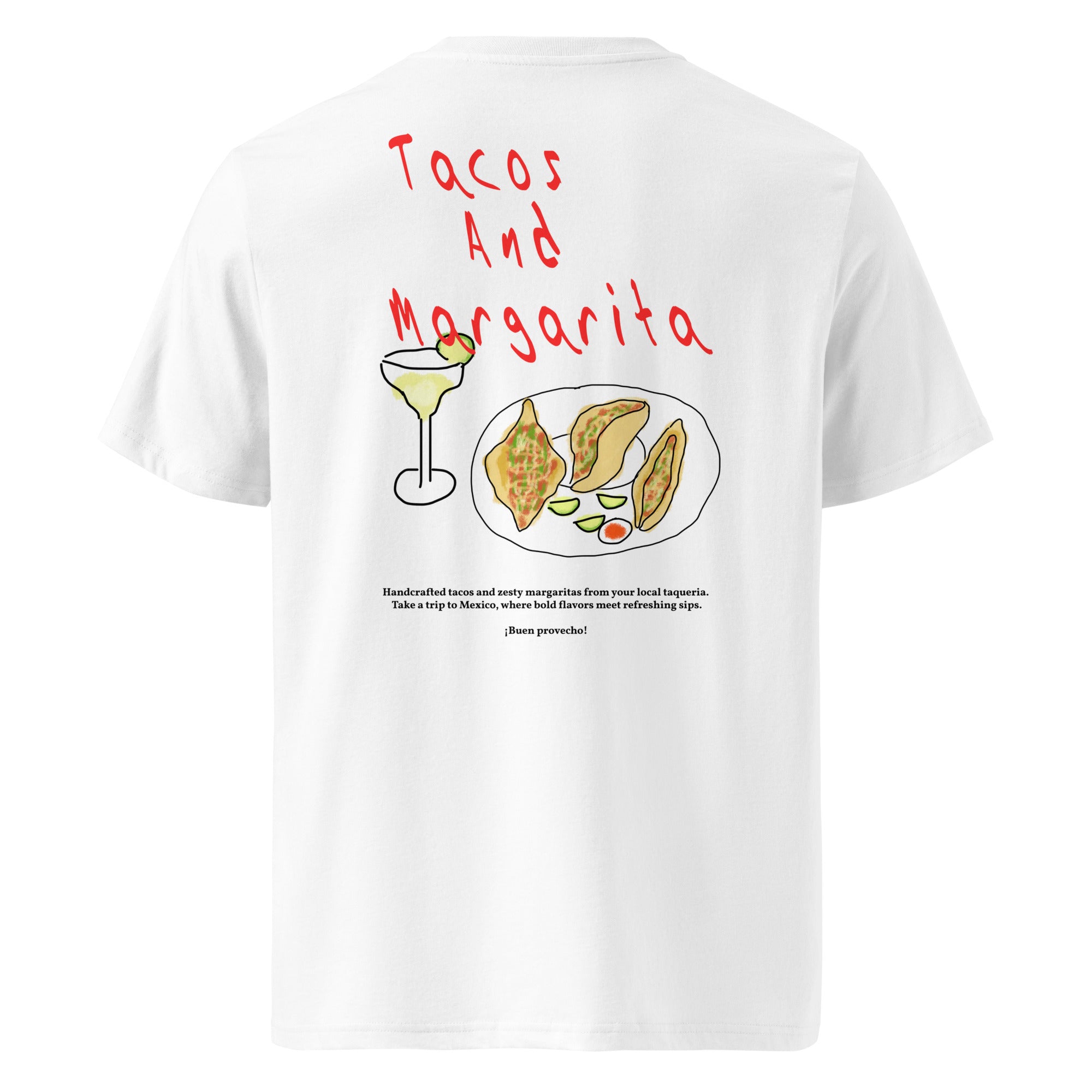 Tacos and Margaritas - Organic T-shirt