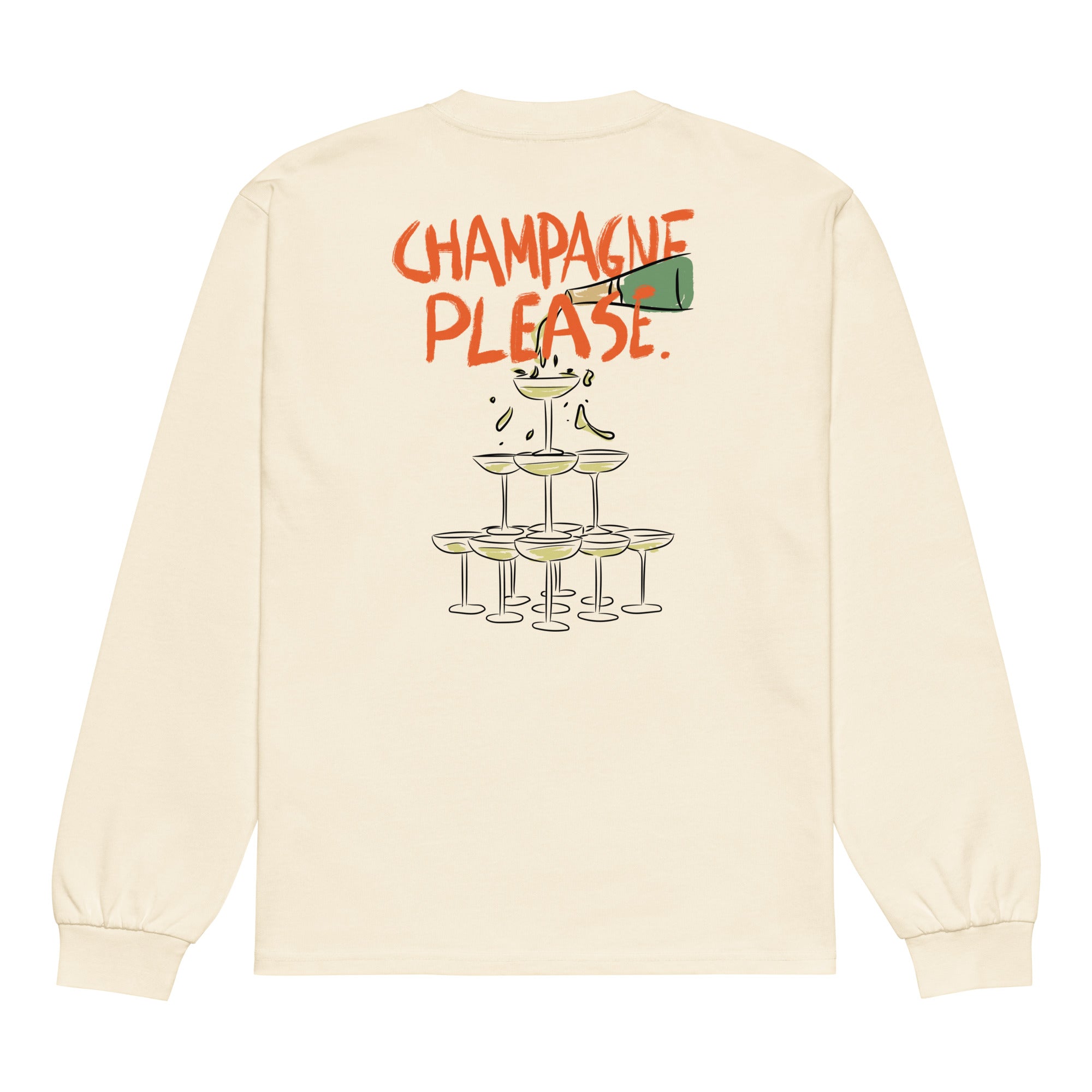 Champagne Please - Heavyweight Long Sleeve Shirt