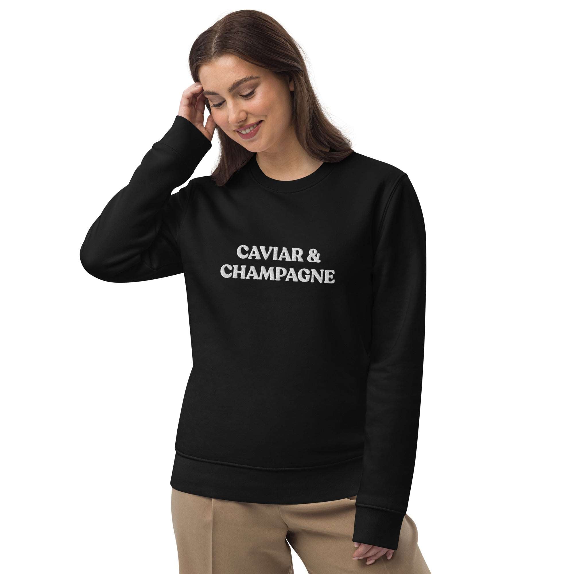 Caviar & Champagne - Organic Embroidered Sweatshirt - The Refined Spirit