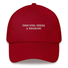 Load image into Gallery viewer, This Girl needs a Negroni - Embroidered Cap
