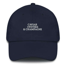 Load image into Gallery viewer, Caviar, Oysters &amp; Champagne - Embroidered Cap
