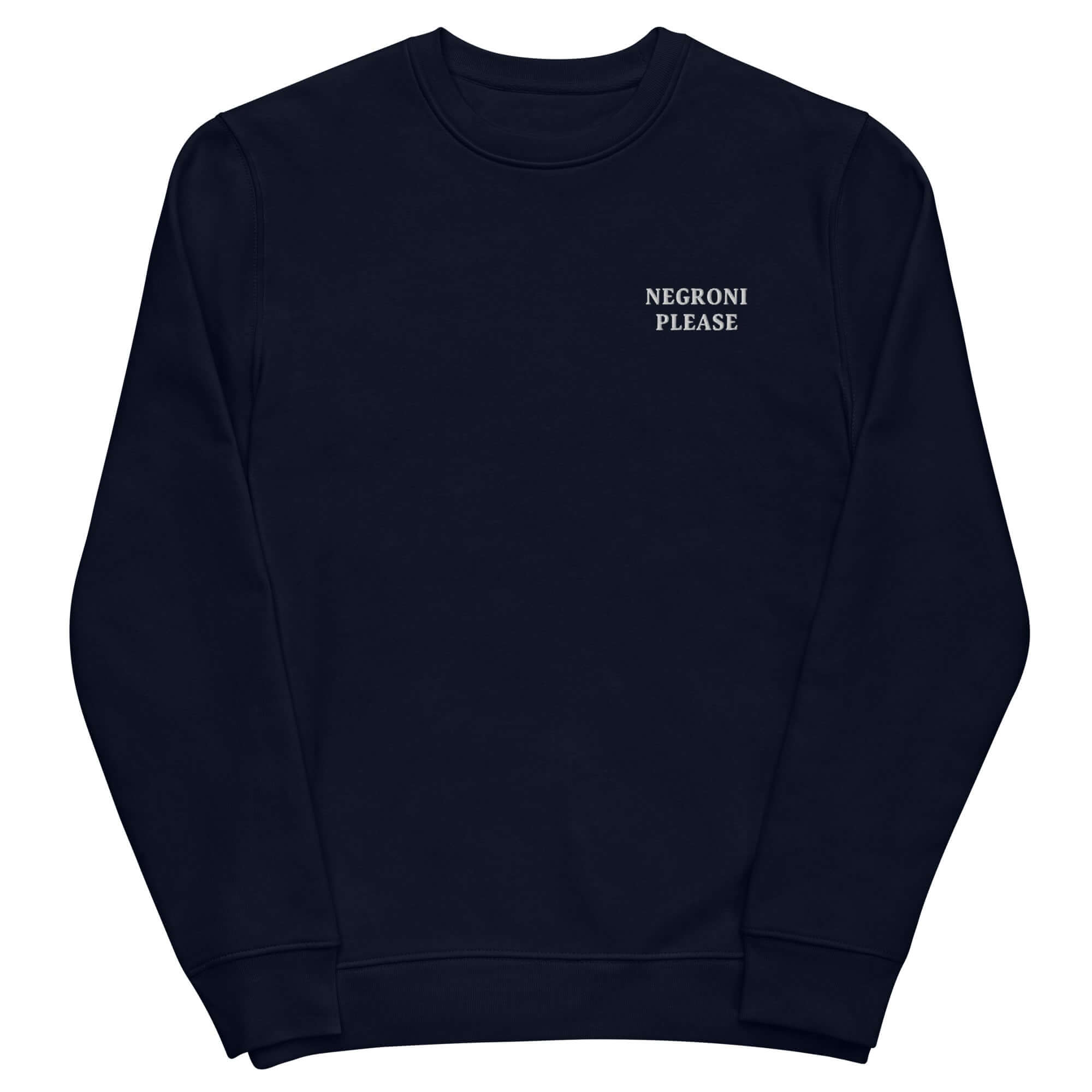 Negroni Please - Organic Embroidered Sweatshirt - The Refined Spirit