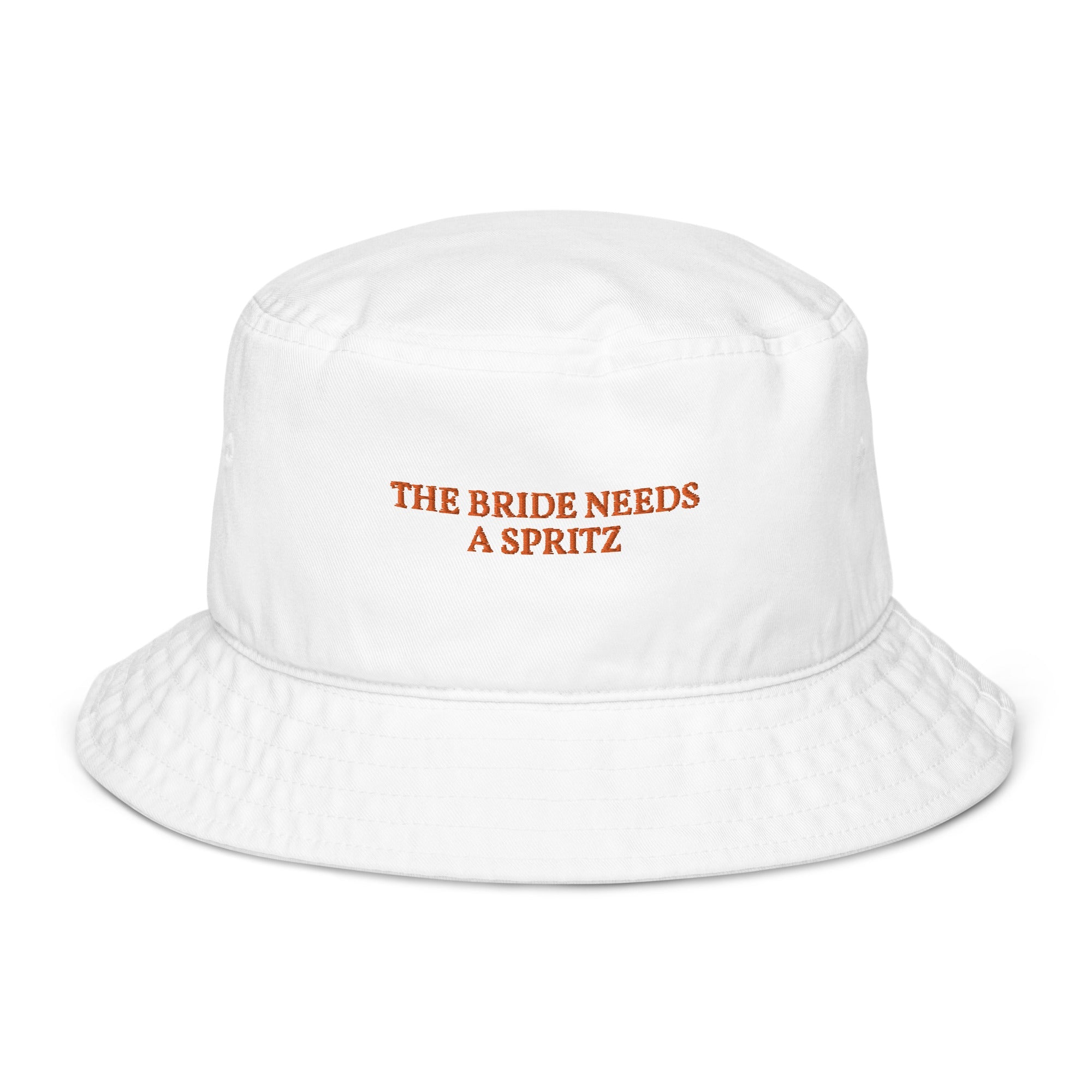 The Bride needs a Spritz - Bucket Hat - The Refined Spirit