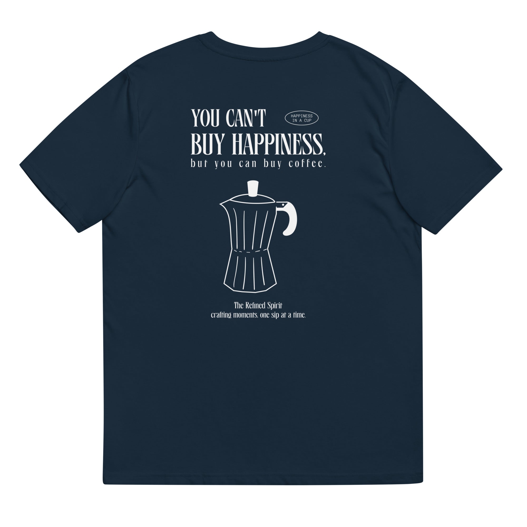 You can't buy happiness but you can buy coffe - Organic T-shirt - The Refined Spirit